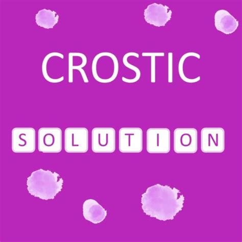 Crostic Niveau 143 [ Solution ] .